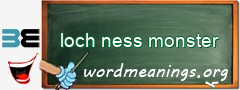 WordMeaning blackboard for loch ness monster